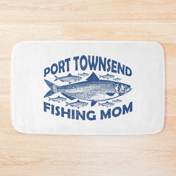 Item preview, Port Townsend Fishing Mom designed and sold by ArtNoveltee.