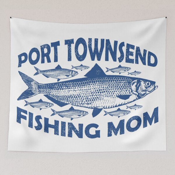 Item preview, Port Townsend Fishing Mom designed and sold by ArtNoveltee.