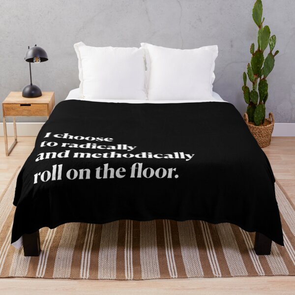 Item preview,  I choose to roll on the floor.  designed and sold by Feldymerch.