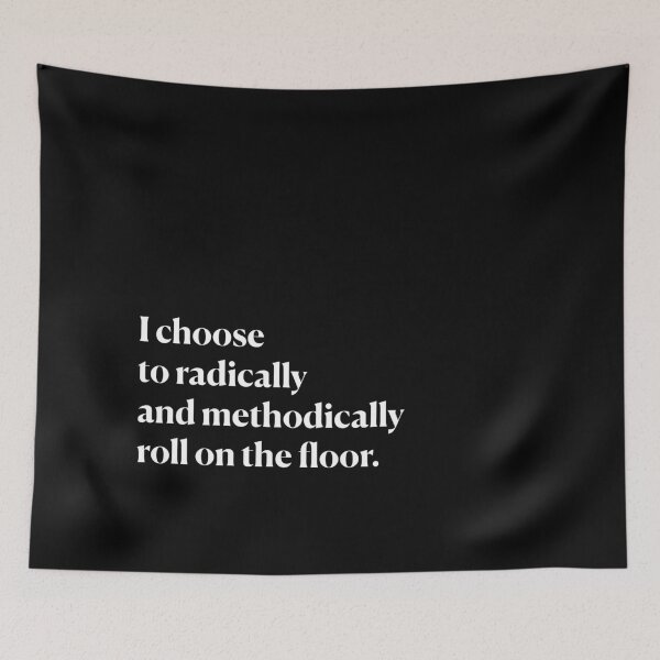 Item preview,  I choose to roll on the floor.  designed and sold by Feldymerch.