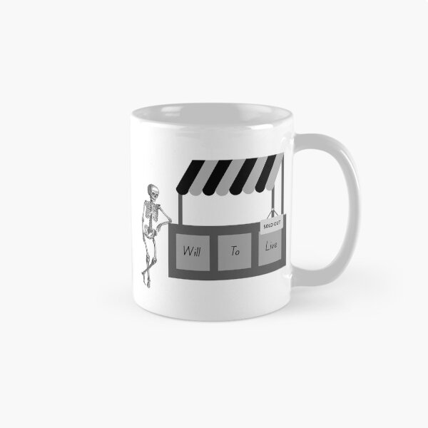 Item preview, Will to Live - Sold Out Skeleton Humour designed and sold by TayloredArts.