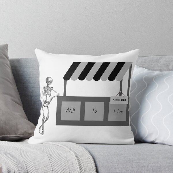Item preview, Will to Live - Sold Out Skeleton Humour designed and sold by TayloredArts.