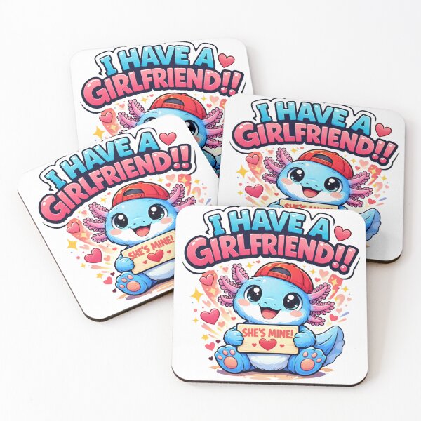 Item preview, I Have A Girlfriend Cute Axolotl Boyfriend Gift designed and sold by TheSimpleTee007.