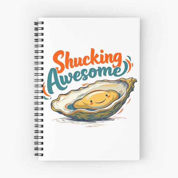 Item preview, Shucking Awesome Funny Happy Oyster Food Pun designed and sold by TeeARTHY.