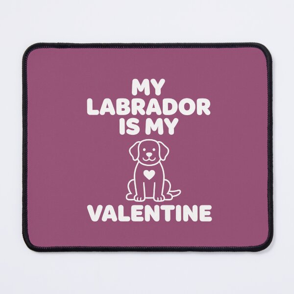 Item preview, Funny Labrador Valentine Saying Dog Mom Dad Love Cute designed and sold by GridText.