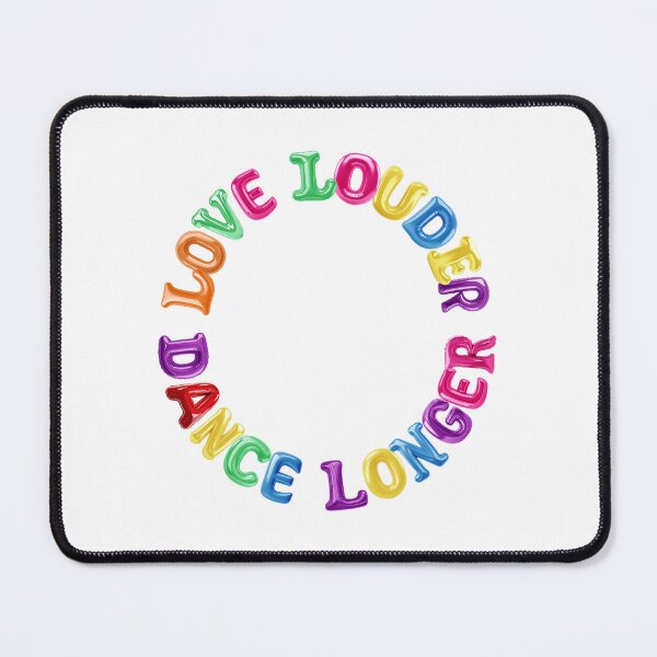 Item preview, LOVE LOUDER, DANCE LONGER designed and sold by WheelieGdArt.