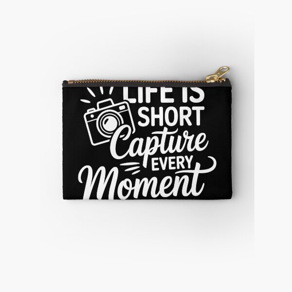 Item preview, life is short capture every moment designed and sold by jkrphoto.