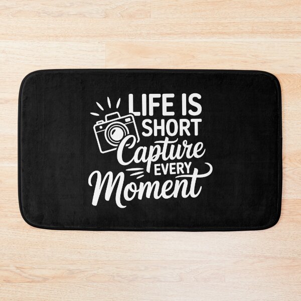 Item preview, life is short capture every moment designed and sold by jkrphoto.