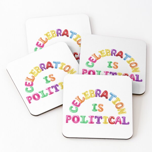 Item preview, ✴️ CELEBRATION IS POLITICAL ✴️ designed and sold by WheelieGdArt.