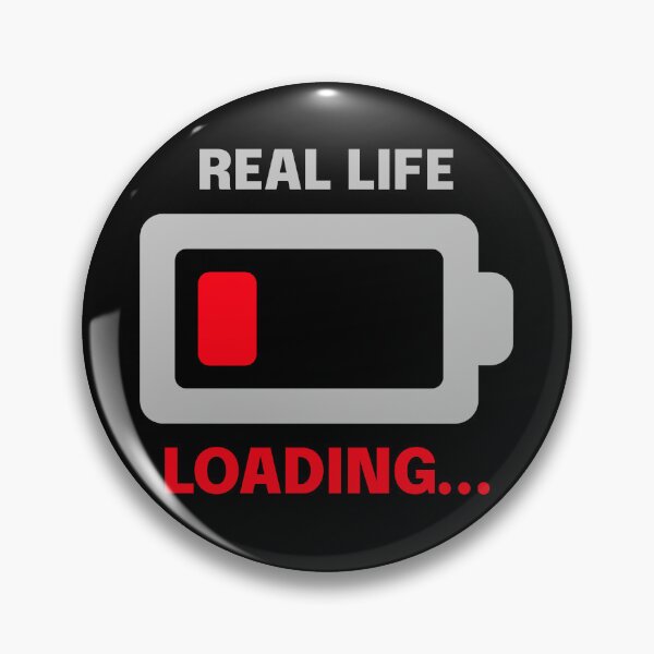 Item preview, Real Life Loading – Low Battery Gamer Design designed and sold by JustJaxGaming.