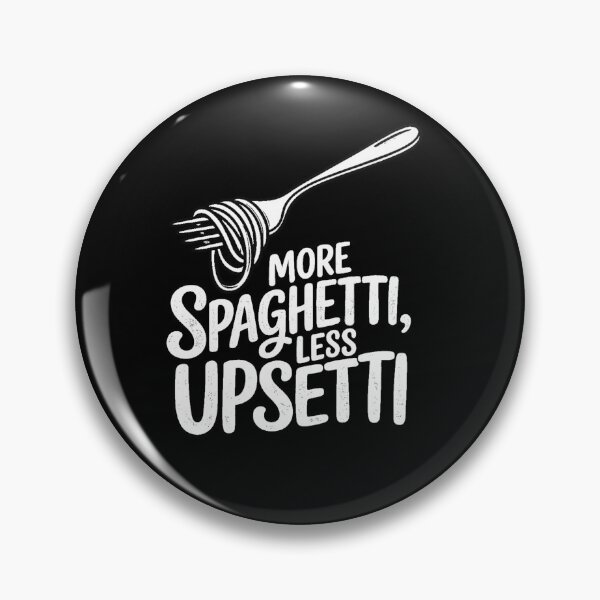 Item preview, more spagetti less upsetti  designed and sold by zuzzelek44.