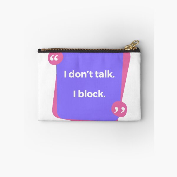 Item preview, Funny "I don't talk. I block." T-Shirt designed and sold by subtle-matters.