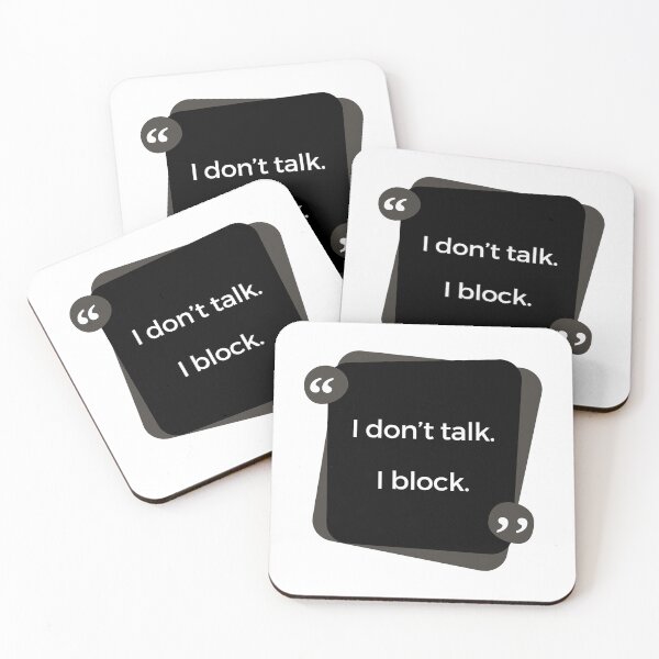 Item preview, Funny "I don't talk. I block." T-Shirt designed and sold by subtle-matters.