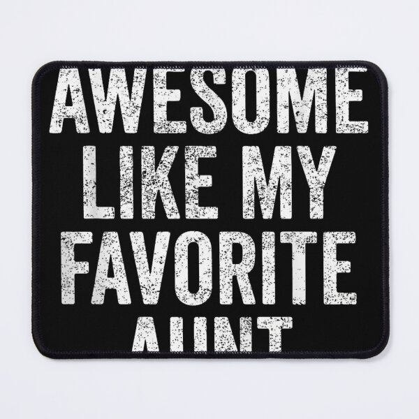 Item preview, Awesome Like My Favorite Aunt designed and sold by salmzouriart.