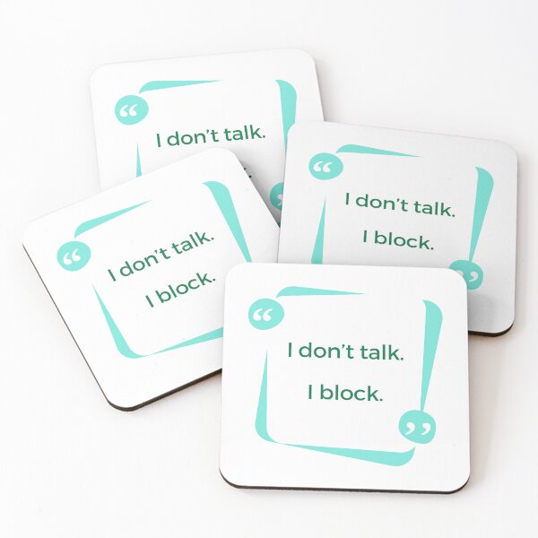 Item preview, Funny "I don't talk. I block." T-Shirt designed and sold by subtle-matters.
