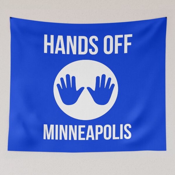 Item preview, Hands off Minneapolis  designed and sold by Rachel the Artist .