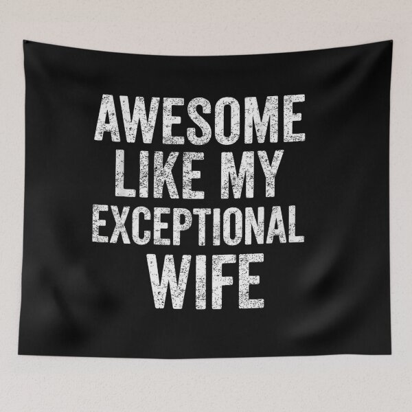 Item preview, Awesome Like My Exceptional Wife Relationship Humor designed and sold by salmzouriart.