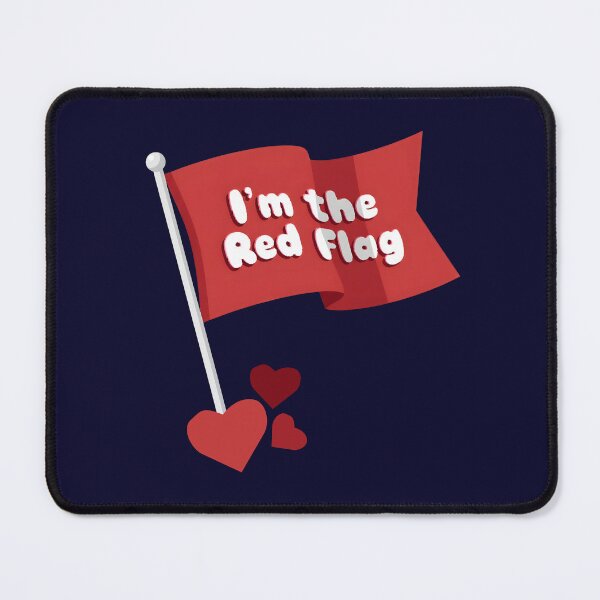 Item preview, Funny Im The Red Flag Valentines Design designed and sold by LinaValearte.