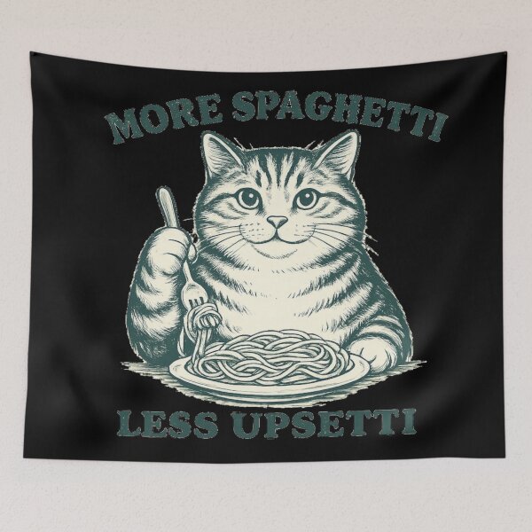 Item preview, more spagetti less upsetti cat who loves spagetti designed and sold by zuzzelek44.