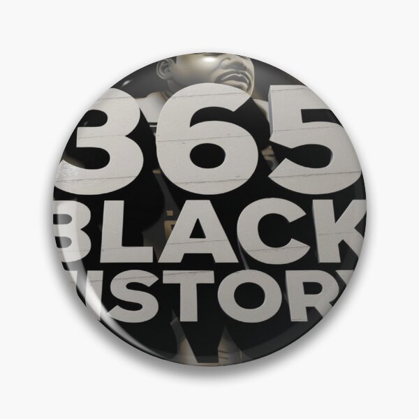 Item preview, black history 365 designed and sold by SNNDesignersLLC.