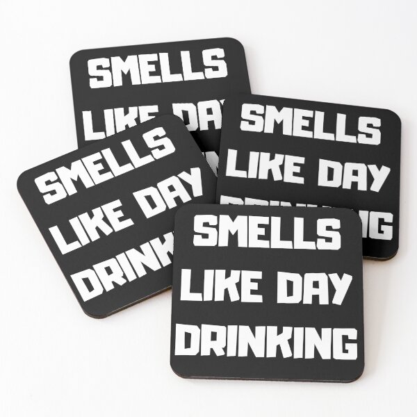 Item preview, Smells Like Day Drinking designed and sold by NitRes.
