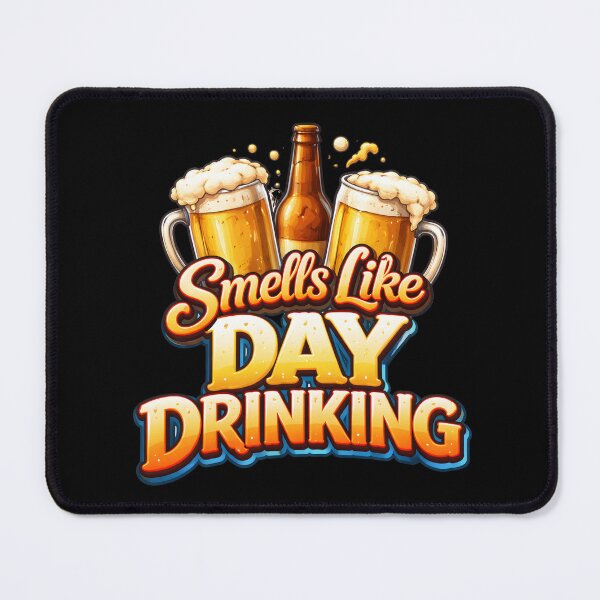 Item preview, Smells Like Day Drinking designed and sold by NitRes.