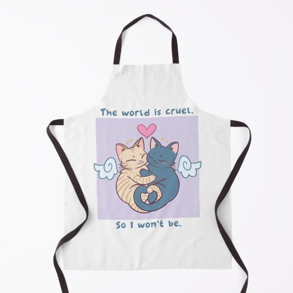 Item preview, The World is Cruel. So I Won't Be. designed and sold by Danni Doodles.
