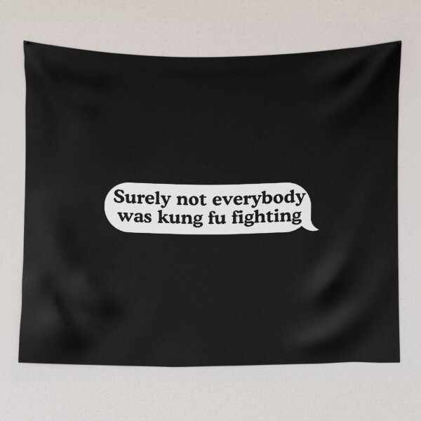 Item preview, Surely not everybody was kung fu fighting bumper  designed and sold by the best trend.