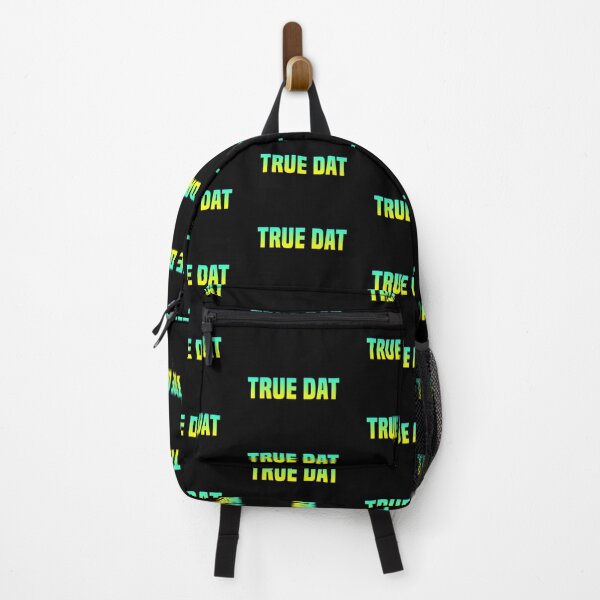 Item preview, True Dat, Yellow and Green Slang Quotes designed and sold by Memes N Lore .