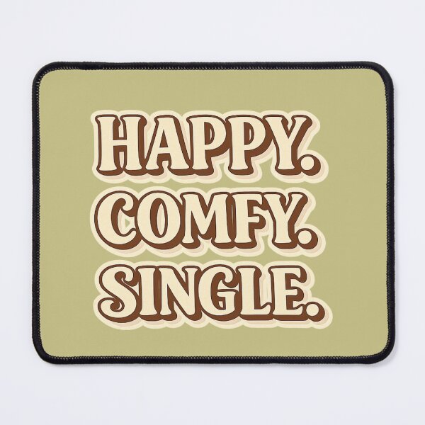 Item preview, Anti Valentine Happy Comfy Single Typography designed and sold by Meandmyshop.