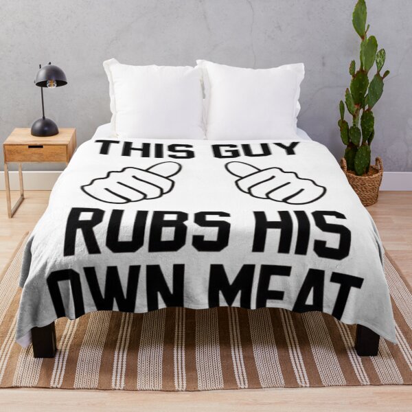 Item preview, this guy rubs his meat designed and sold by CanvasRebel.