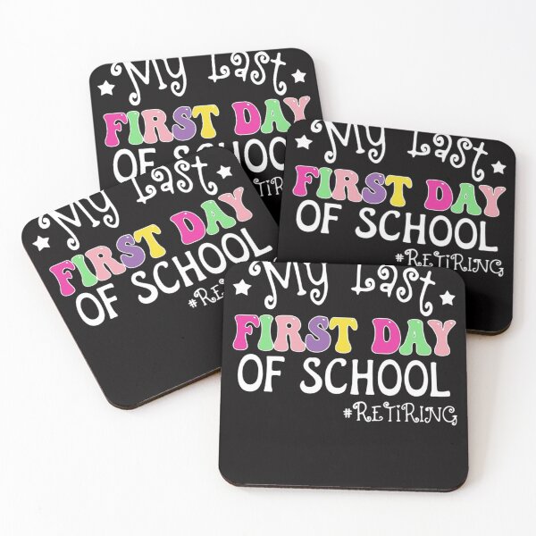 Item preview, My Last First Day Of School Retiring designed and sold by Vexat062Art.