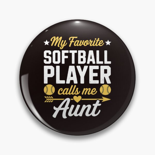Item preview, My Favorite Softball Player Calls Me Aunt Softball Aunt designed and sold by MichaelStalkas.