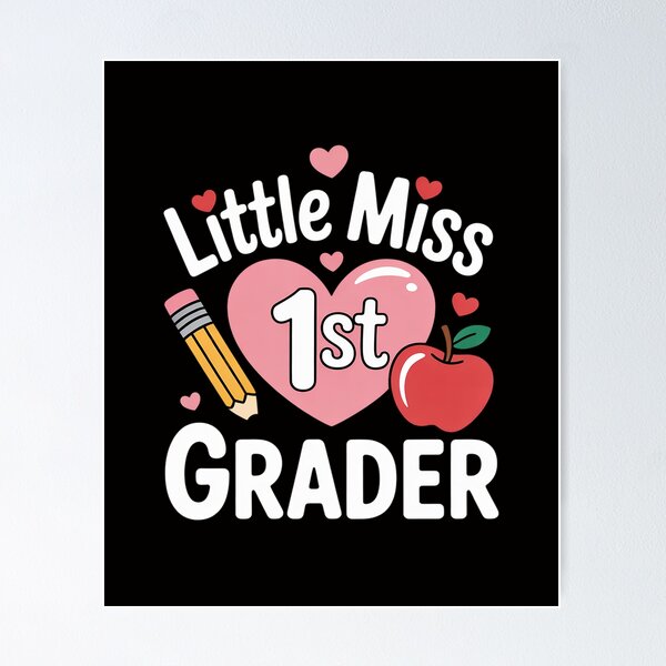 Item preview, Little Miss 1st Grader First Day Of Hello First Grade Girls designed and sold by Vexat062Art.