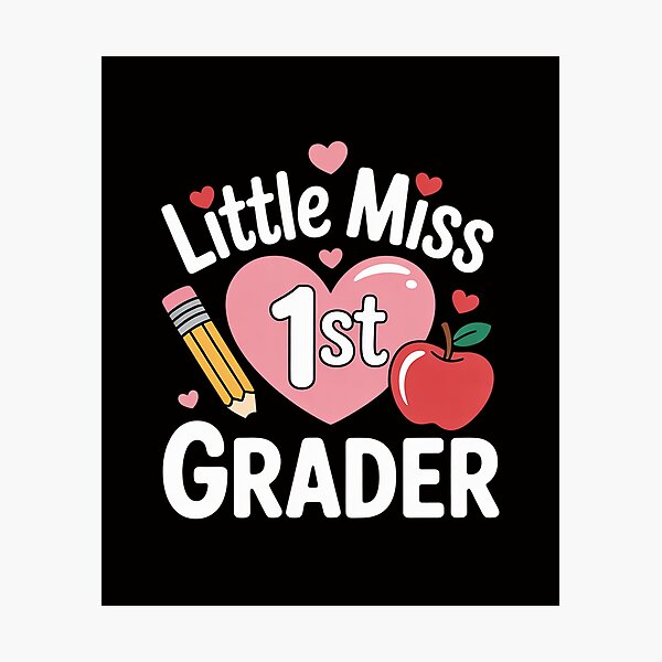 Item preview, Little Miss 1st Grader First Day Of Hello First Grade Girls designed and sold by Vexat062Art.