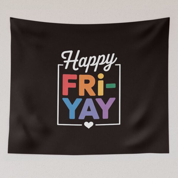 Item preview, Happy Fri-Yay Funny Fri Yay Teacher Student Friday Weekend designed and sold by MichaelStalkas.