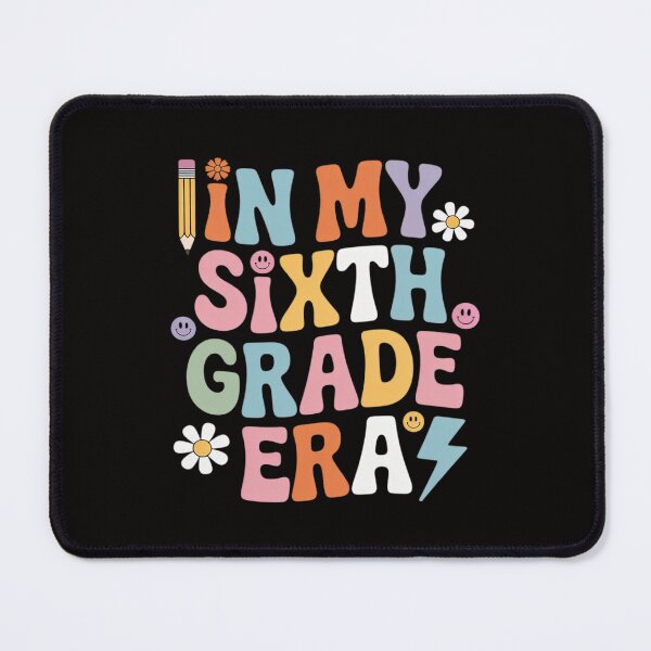 Item preview, in My Sixth Grade Era Cool 6th Grade Teacher Back to School designed and sold by HudsonErik.
