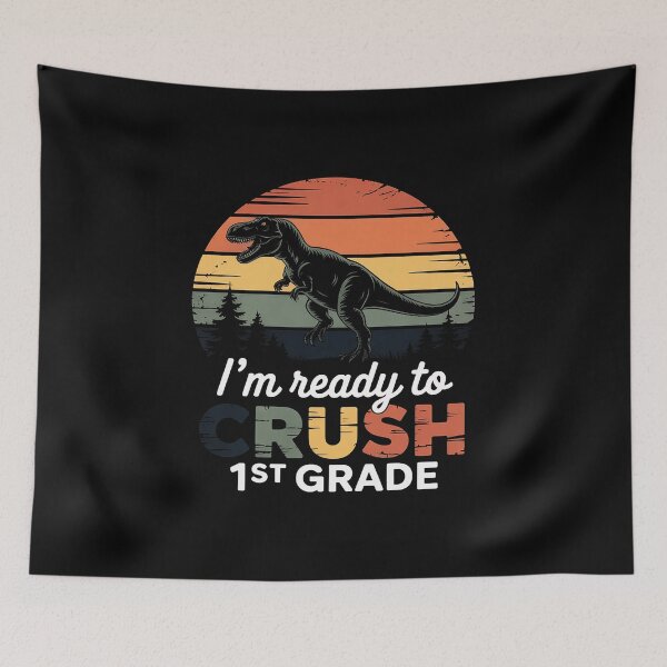 Item preview, I'm Ready to Crush 1st Grade Dinosaur First Class designed and sold by LindseyKris.