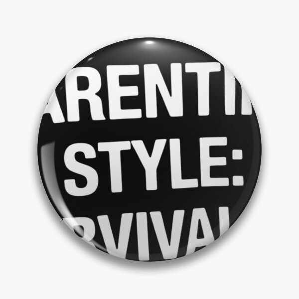 Item preview, Parenting Style Survivalist designed and sold by lamsaoniutoi.