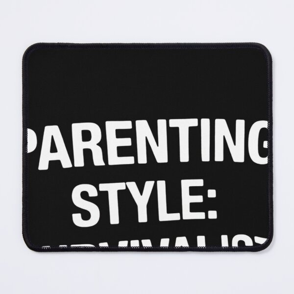 Item preview, Parenting Style Survivalist designed and sold by lamsaoniutoi.