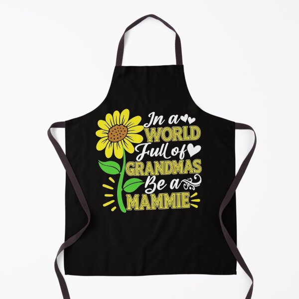 Item preview, In A World Full Of Grandmas Be A Mammie Mother's Day designed and sold by DarioRosales.