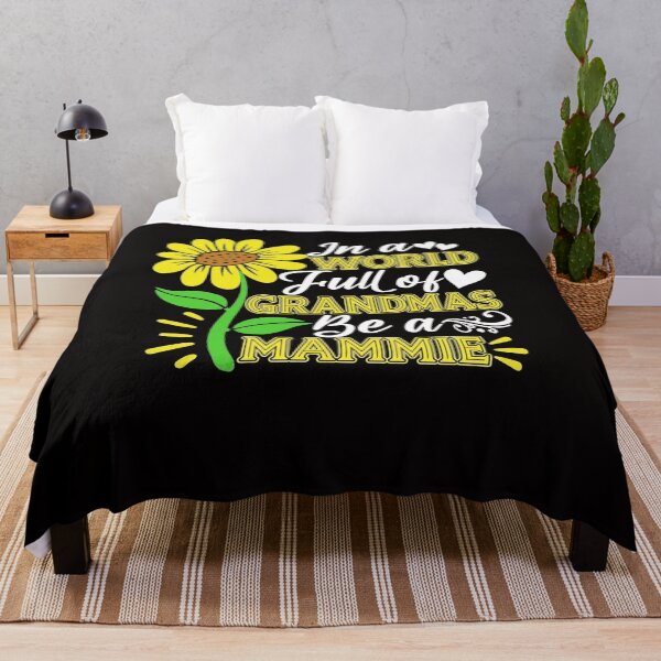 Item preview, In A World Full Of Grandmas Be A Mammie Mother's Day designed and sold by DarioRosales.