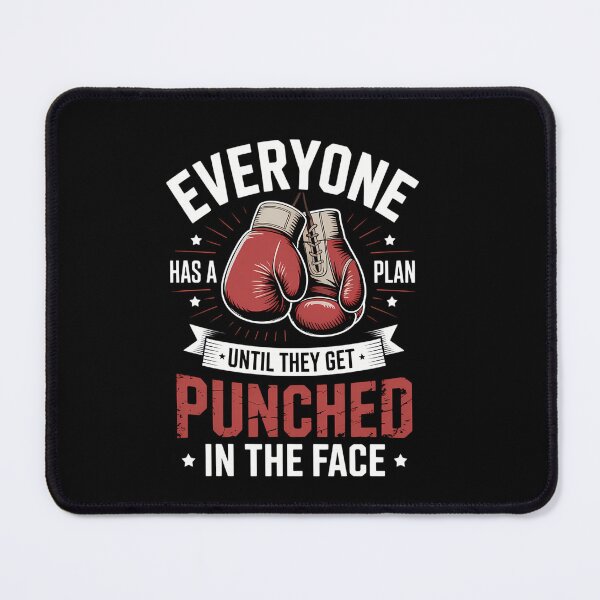 Item preview, Everyone Has A Plan Until They Get Punched Boxer Boxing designed and sold by IdunayaStore.