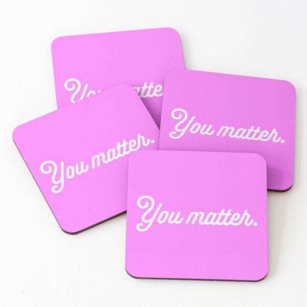 Item preview, You Matter - White designed and sold by sillyjess.