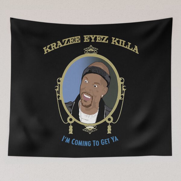 Item preview, Krazee Eyez Killa I'm Coming To Get Ya designed and sold by MonicaMoreno32.