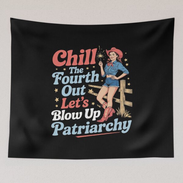Item preview, Chill The Fourth Out Feminist Blow Up Patriarchy 4th July designed and sold by Slwankol.