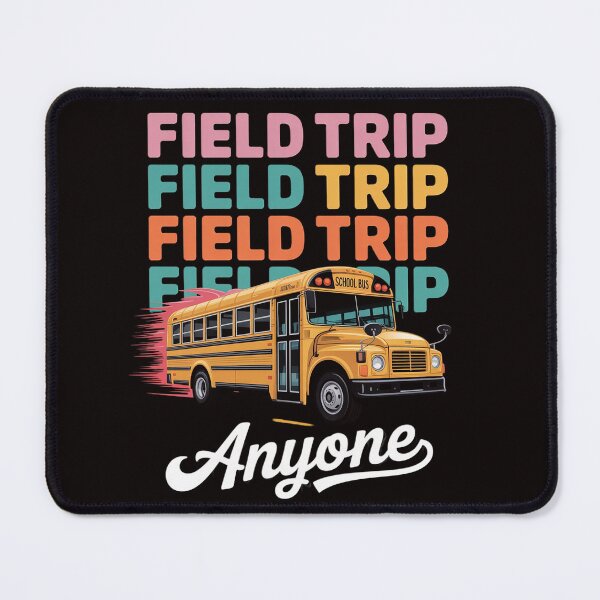 Item preview, Field Trip Anyone Field Day Teacher designed and sold by cherylbartlett.