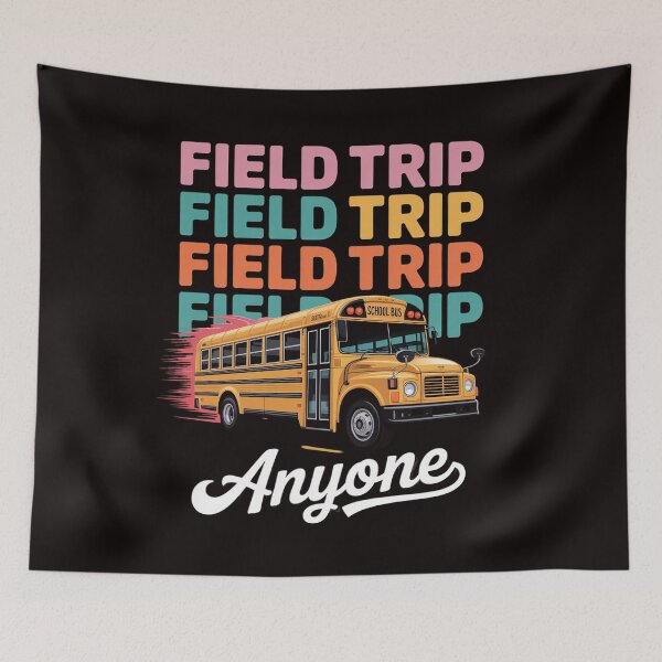 Item preview, Field Trip Anyone Field Day Teacher designed and sold by cherylbartlett.