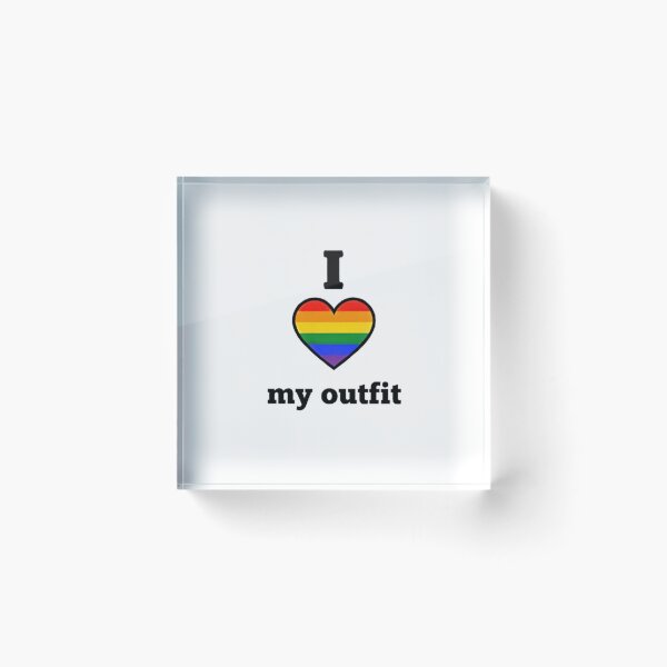 Item preview, I Love My Outfit designed and sold by StateofQueer.