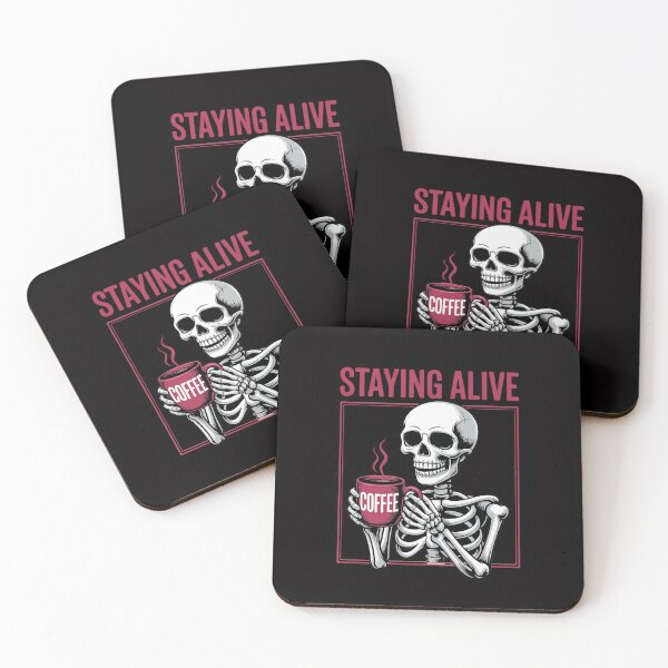 Item preview, Halloween Staying Alive Skeleton Drink Coffee Skeleton designed and sold by gerardostokes.